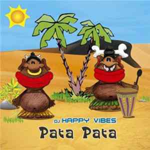 DJ Happy Vibes - Pata Pata FLAC
