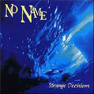 No Name - Strange Decisions FLAC