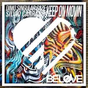 Dimo , Singular Gaze, Silvio Carrano - Keep On Movin FLAC