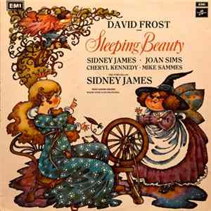 Sidney James, Joan Sims, Cheryl Kennedy, Mike Sammes - David Frost Presents Sleeping Beauty FLAC
