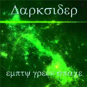 Darksider - Green Empty Space FLAC