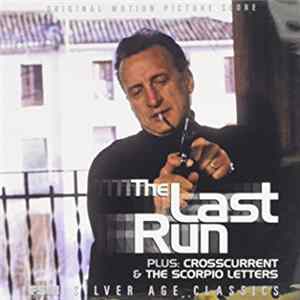 Jerry Goldsmith, Dave Grusin - The Last Run - Crosscurrent - The Scorpio Letters FLAC