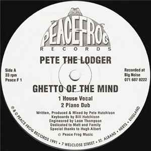 Pete The Lodger - Ghetto Of The Mind FLAC