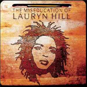 Lauryn Hill - The Miseducation Of Lauryn Hill FLAC