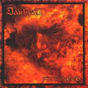 Darkfall - Firebreed FLAC