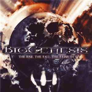 Biogenesis - The Rise, The Fall, The Rebirth FLAC