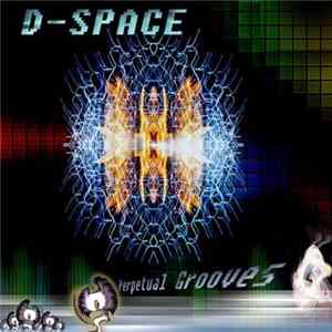 D-Space - Perpetual Grooves FLAC