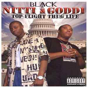 Black Nitti & Goddi - Top Flight Thug Life FLAC