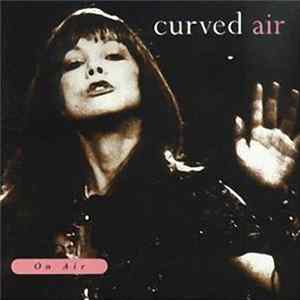 Curved Air - On Air FLAC