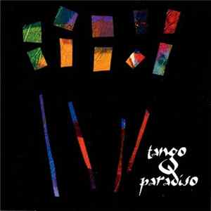 Tango Paradiso - Tango Paradiso FLAC