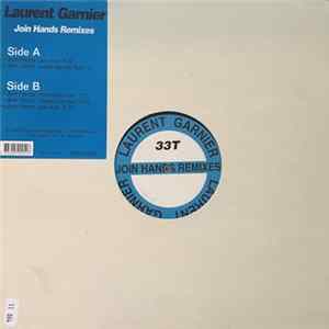 Laurent Garnier - Join Hands (Remixes) FLAC