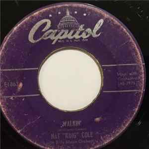 Nat "King" Cole With Billy May's Orchestra - Walkin' / I'm Hurtin' FLAC