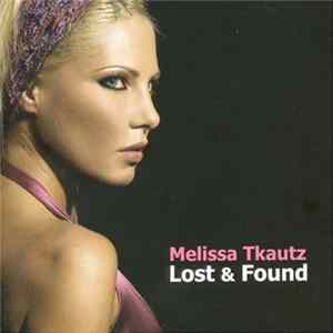 Melissa Tkautz - Lost & Found FLAC