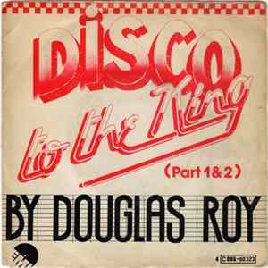 Douglas Roy - Disco To The King FLAC