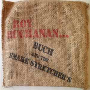 Buch And The Snakestretchers - One Of Three FLAC