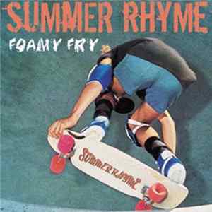 Summer Rhyme - Foamy Fry FLAC