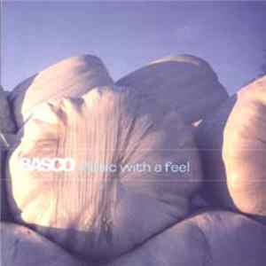 Basco - Music With A Feel FLAC