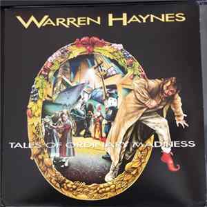 Warren Haynes - Tales Of Ordinary Madness FLAC