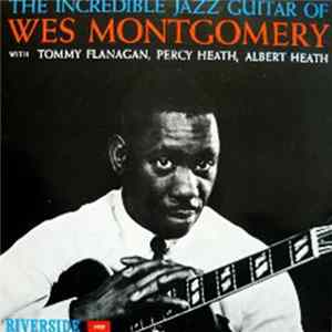 Wes Montgomery - The Incredible Jazz Guitar Of Wes Montgomery FLAC