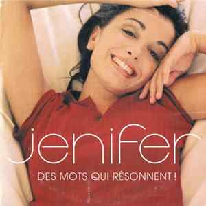 Jenifer - Des Mots Qui Résonnent ! FLAC