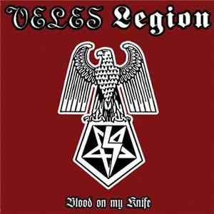 Veles / Legion - Blood On My Knife FLAC