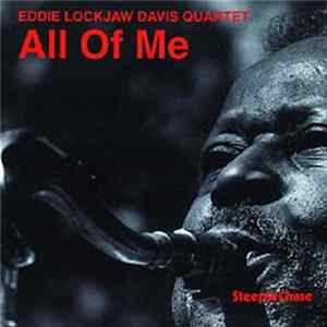 Eddie Lockjaw Davis Quartet - All Of Me FLAC