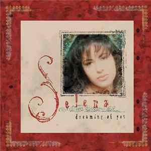 Selena - Dreaming of You FLAC