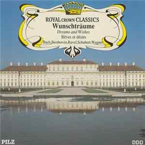 Various - Wunschträume. Dreams And Wishes. Rêves Et Désirs FLAC