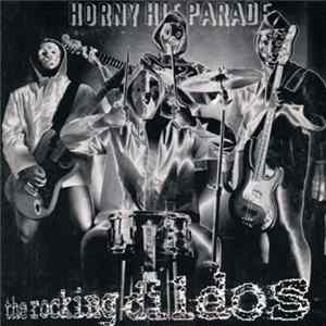 The Rocking Dildos - Horny Hit Parade FLAC