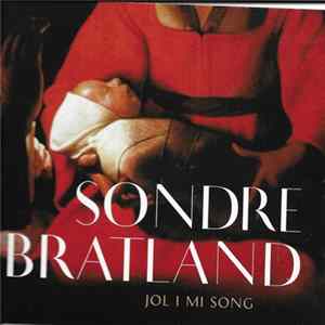 Sondre Bratland - Jol I Mi Song FLAC