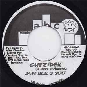Chezidek / Tony Rebel - Jah Bless You / As A People FLAC