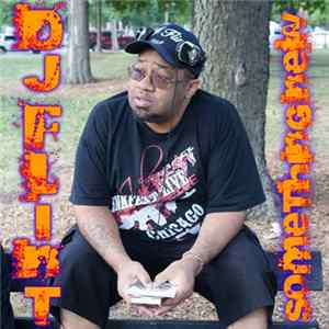 DJ Flint - Something New FLAC