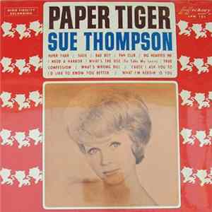 Sue Thompson - Paper Tiger FLAC