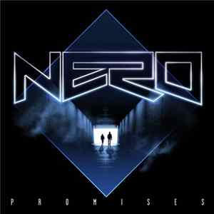 Nero - Promises FLAC