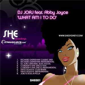 DJ Jorj Feat. Abby Joyce - What Am I To Do FLAC