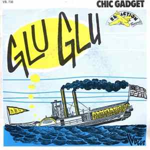 Chic Gadget - Glu Glu FLAC