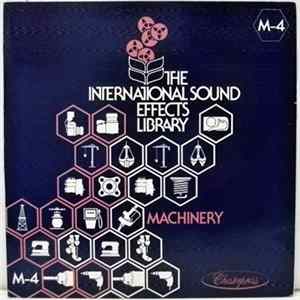 No Artist - The International Sound Effects Library - Machinery FLAC