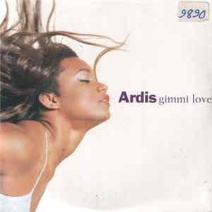 Ardis - Gimmi Love FLAC