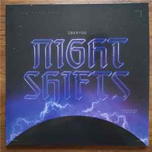Überyou - Night Shifts FLAC
