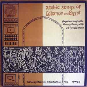 George Sawaya Trio - Arabic Songs Of Lebanon And Egypt Played And Sung By The George Sawaya Trio And Female Chorus FLAC
