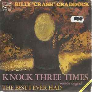 Billy 'Crash' Craddock - Knock Three Times / The Best I Ever Had FLAC