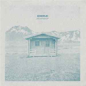 Einerlei - Escapism EP FLAC