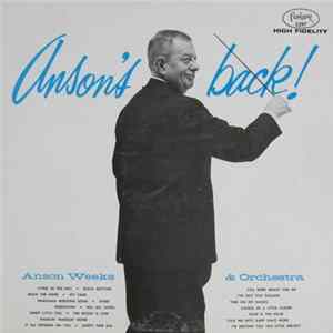 Anson Weeks And His Orchestra - More Dancin' With Anson / Anson's Back FLAC