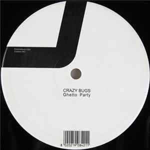Crazy Bugs - Ghetto Party FLAC