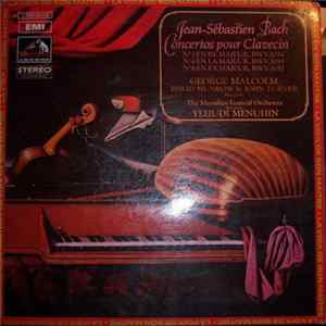 Bach - George Malcolm, Yehudi Menuhin Conducting The Menuhin Festival Orchestra - Concertos Pour Clavecin Disque 2 FLAC