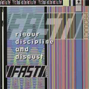 Various - Fast Product - Rigour Discipline & Disgust FLAC