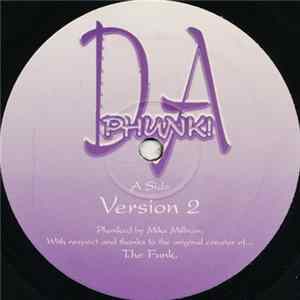 Mike Millrain - Da Phunk! FLAC