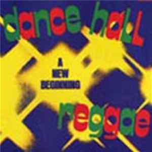 Various - Dance Hall Reggae: A New Beginning FLAC