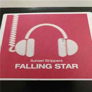 Sunset Strippers - Falling Star FLAC