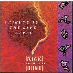 Rick DeVito Band - Tribute To The Live Style FLAC